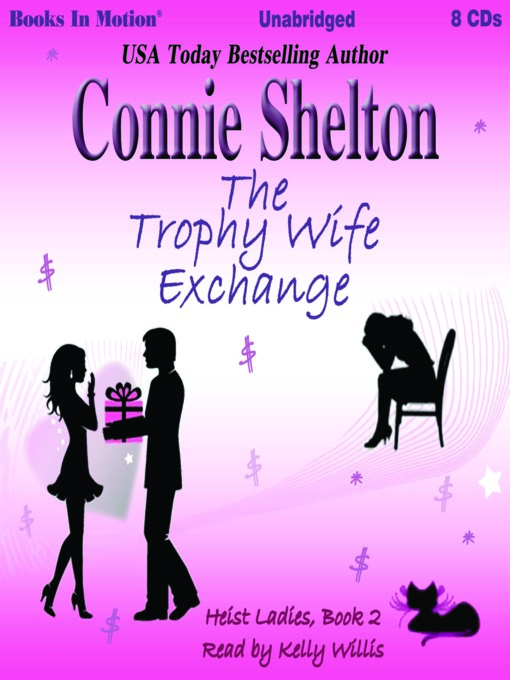 Title details for The Trophy Wife Exchange by Connie Shelton - Available